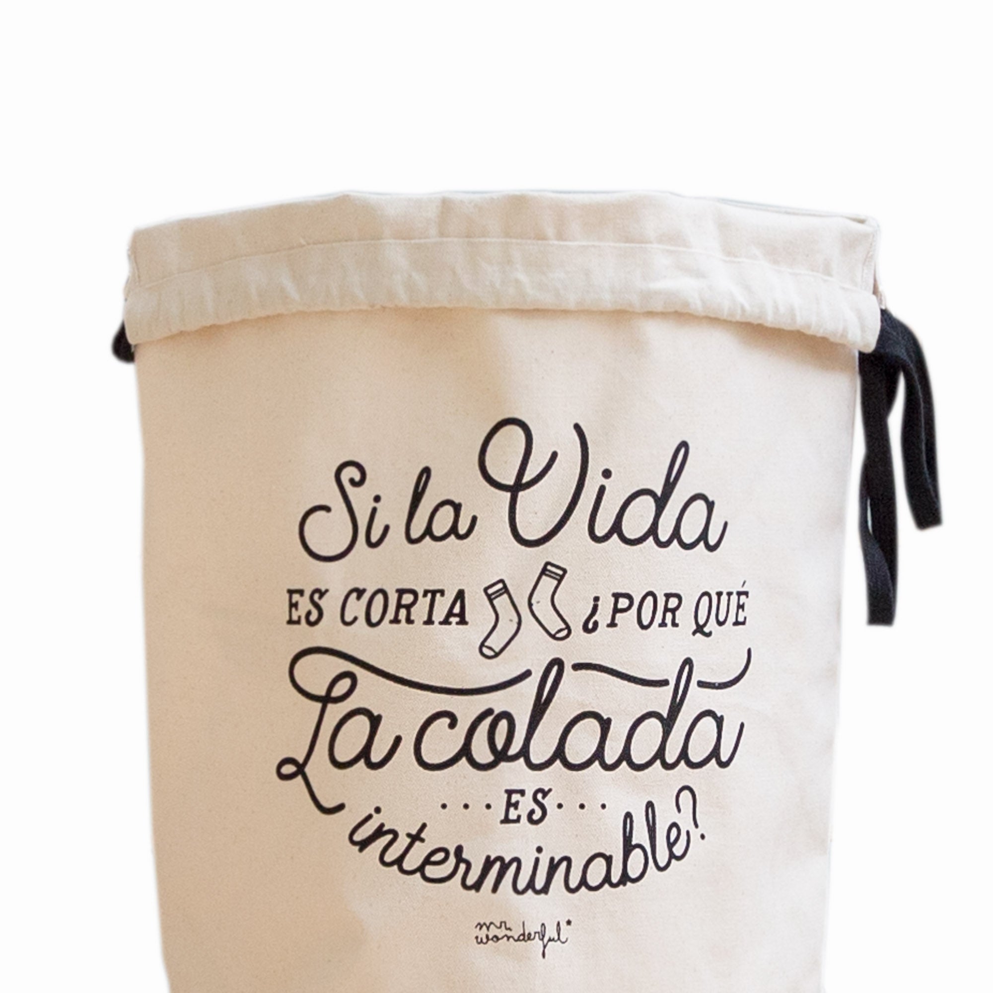 Bolsa para la colada - Si la vida es corta...