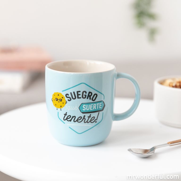 Taza Suegro, ¡qué suerte tenerte!